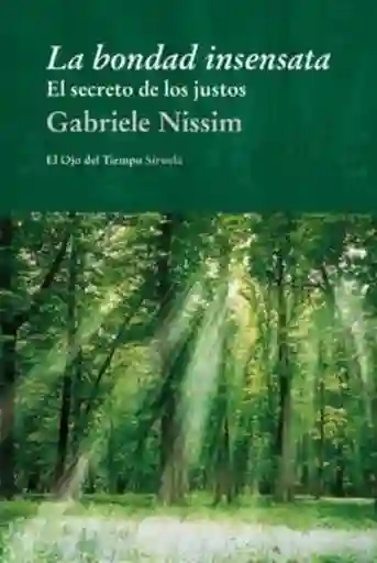 La Bondad Insensata - Nissim Gabriele