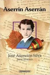 Panamericana Aserrín Aserrán - Silva José Asunción