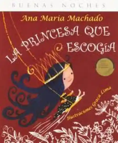 La Princesa Que Elegia Editorial Norma 1 U