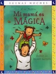 EDITORIAL NORMA Mi Mama Es Magica1 U