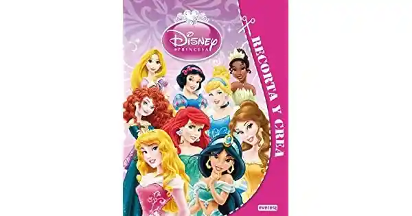 Disney Princesas Recorta Y Crea