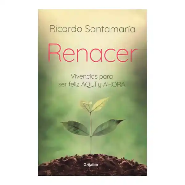 Grijalbo Renacer - Santamaria Ricardo