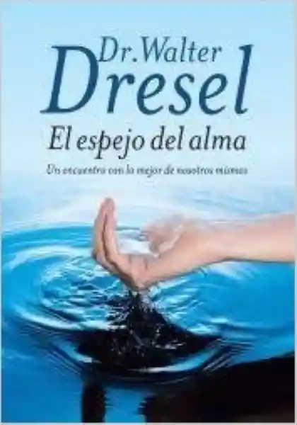 Espejo Del Alma - Walter Dresel