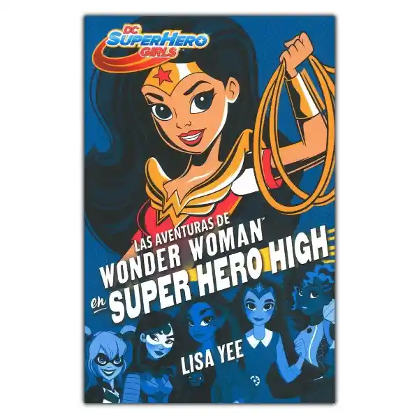 Dc Comics Aventuras de Wonder Woman - Yee Lisa