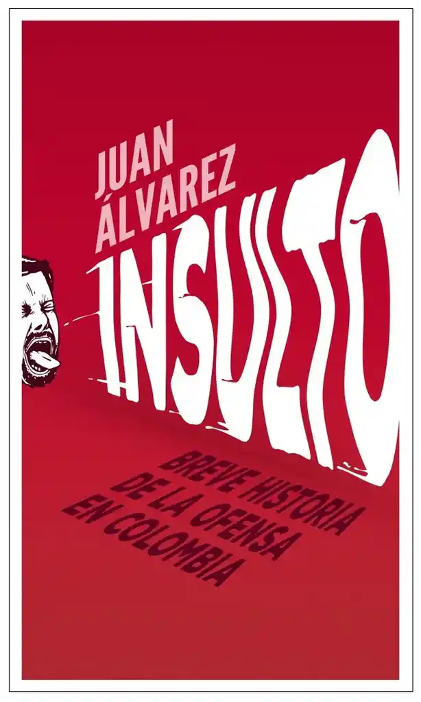 Insulto - Alvarez Juan