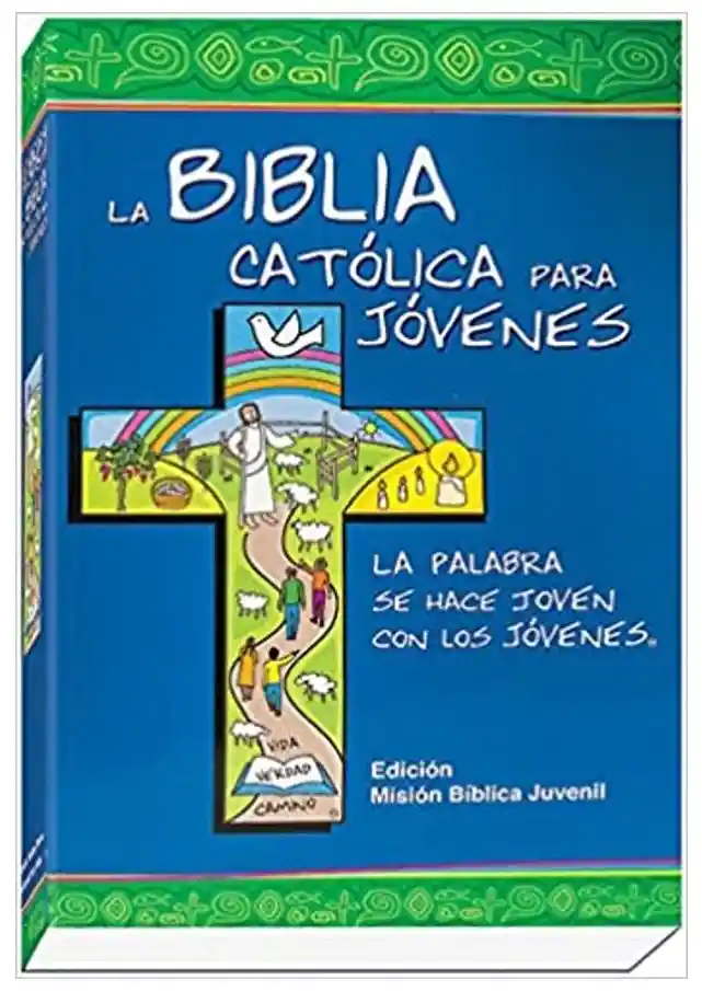 La Biblia Católica Para Jóvenes