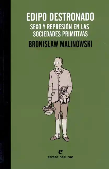 Edipo Destronado - Malinowski Bronislaw