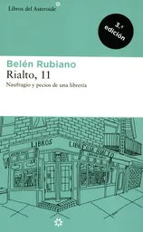 Rialto 11 Naufragio y Pecios de Una Libreria - Rubiano Belen