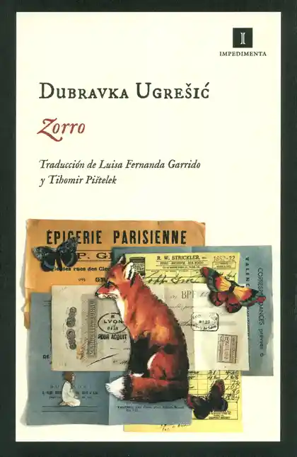 Dubravka Ugresic Zorro 1 Ed. 2019 -