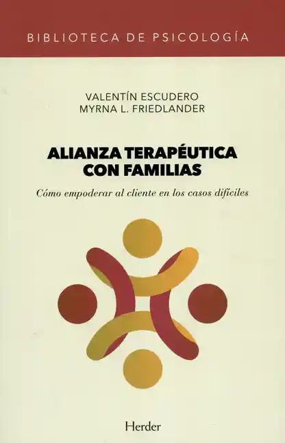 Alianza Terapéutica Con Familias. Cómo Empoderar al Cliente