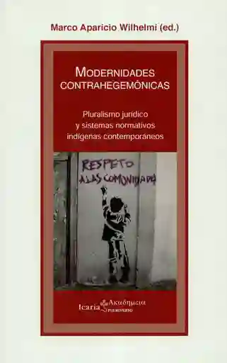 Modernidades Contrahegemónicas 1 Edición