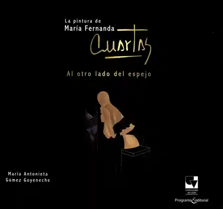 La Pintura de Maria Fernanda Cuartas al Otro Lado Del Espejo