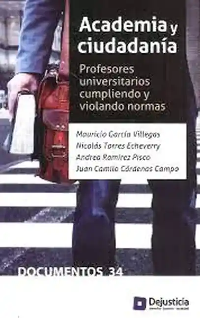 Academia y Ciudadanía 1 ed 2017 García Villegas Mauricio - VV.AA