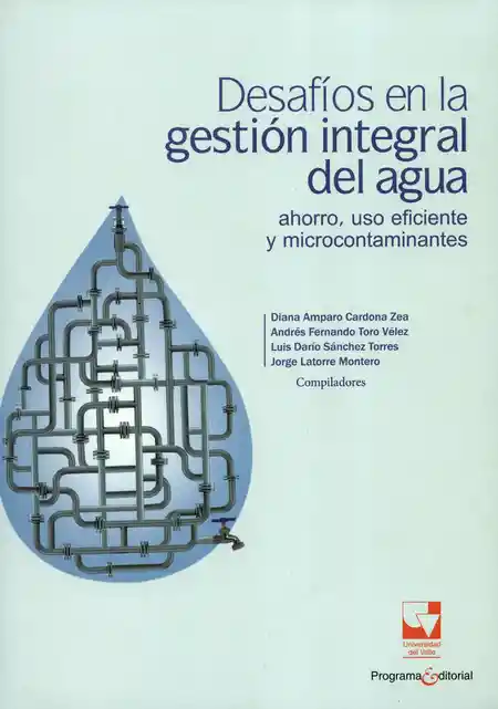 Desafíos en la Gestión Integral Del Agua Ahorro Uso Eficiente