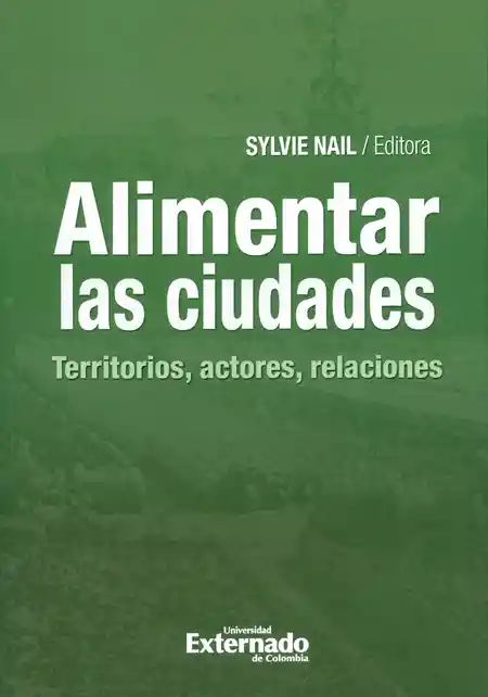 AdeS Alimentar Las Ciud Territorios Actores Relaciones