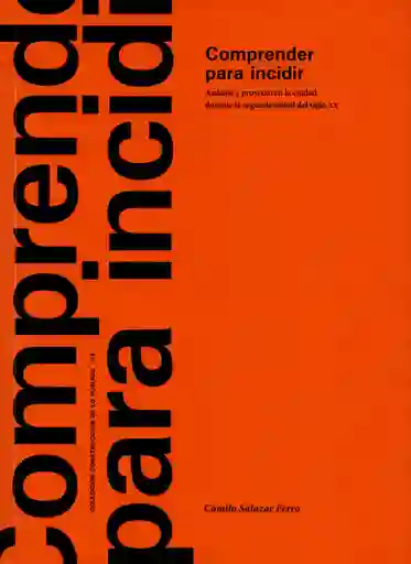 Comprender Para Incidir