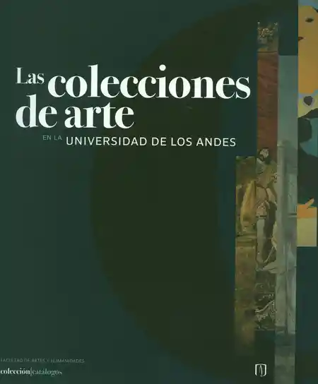 Las colecciones de arte en la Universidad de los Andes