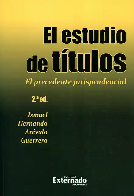 El Estudio de Títulos Precedente Jurisprudencial - VV.AA