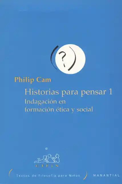 Historias Para Pensar 1 1 Edición 2009 - Philip Cam