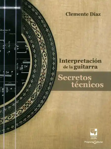 Interpretación de la Guitarra Secretos Técnicos