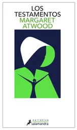 Los Testamentos - Margaret Atwood 
