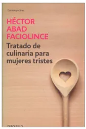 Tratado de culinaria para mujeres tristes (edición de bolsillo )