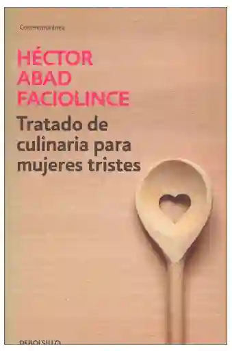 Tratado de culinaria para mujeres tristes (edición de bolsillo )