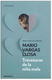 Travesuras de la Niña Mala - Mario Vargas Llosa