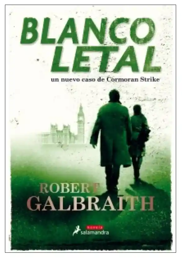 Blanco Letal - Galbraith Robert