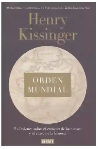 Orden Mundial - Henry Kissinger