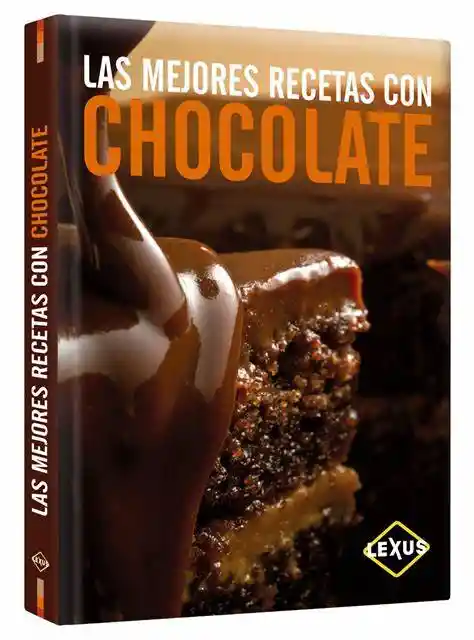 Lexus Editorial Las Mejores Recetas Con Chocolate