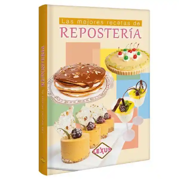 Las Mejores Recetas de la Repostería