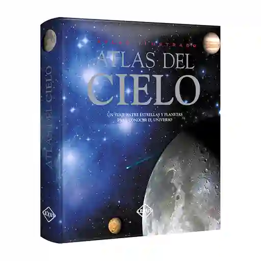 Atlas Ilustrado Del Cielo