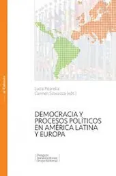 Democracia y Procesos Políticos en América Latina y Europa