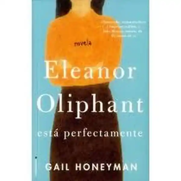 Eleanor Oliphant está perfectamente