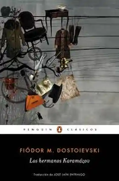 Los Hermanos Karamazov - Fiódor M. Dostoievski