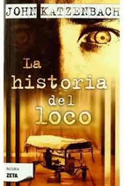 La Historia Del Loco - Katzenbach John