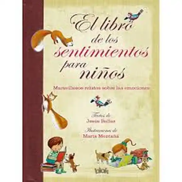 Libro de Los Sentimientos Para Niños - Montañá Marta