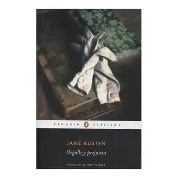 Orgullo y Prejuicio - Jane Austen