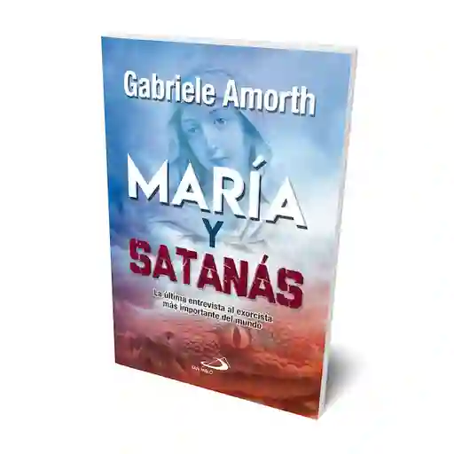 María y Satanás - Gabriele Amorth