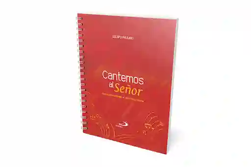 Cantemos al Señor - Equipo Paulino