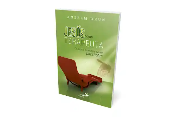 Jesús Como Terapeuta - Anselm Grün