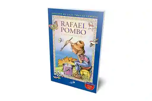 El Poeta de Los Niños - Rafael Pombo