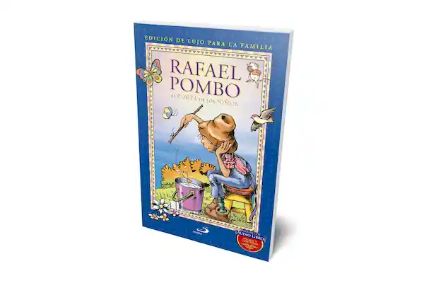 El Poeta de Los Niños - Rafael Pombo