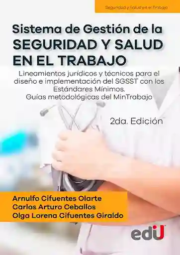 Sisetma de gestión de la seguridad y salud en el trabajo. 2ª. Ed