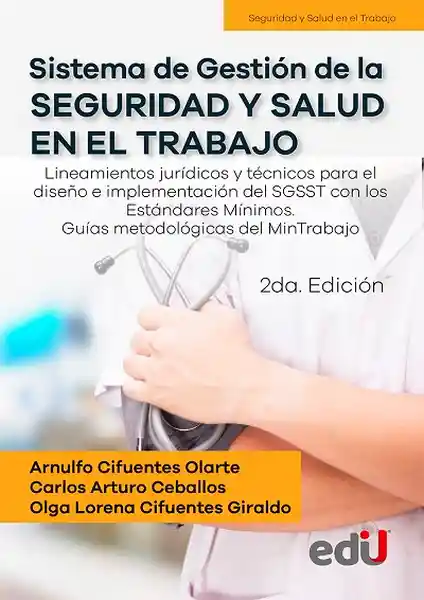 Sisetma de gestión de la seguridad y salud en el trabajo. 2ª. Ed