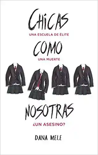 Chicas como nosotras