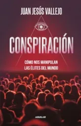 Conspiración - Juan Jesús Vallejo 