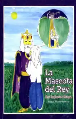 La Mascota Del Rey - Singh Rajinder