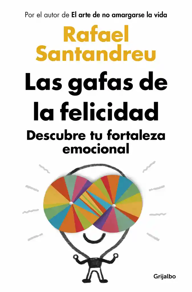 Grijalbo Las Gafas De La Felicidad - Santandreu Rafael